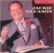 The Best of Jackie Gleason [EMI-Capitol Special Markets]