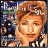 Rock of the 80's, Vol. 6 [CEMA]