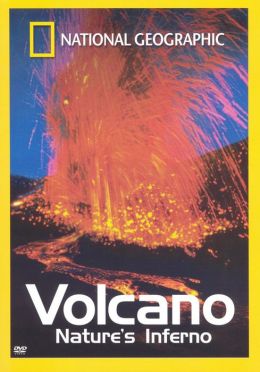 Volcano Nature S Inferno National Geographic Volcano Nature S Inferno National Geographic