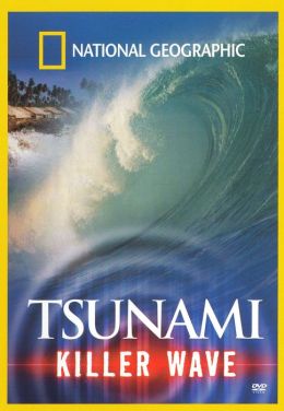 National Geographic: Tsunami - Killer Wave