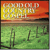 Good Old Country Gospel