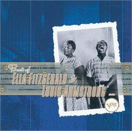 The Best of Ella Fitzgerald & Louis Armstrong