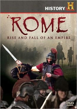 Rome - The Rise and Fall of an Empire