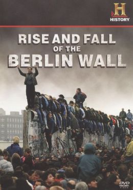 Declassified: The Rise and Fall of the Wall