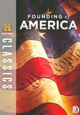 History Classics: Founding Of America