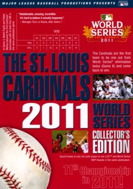 The St. Louis Cardinals 2011 World Series Collector's Edition
