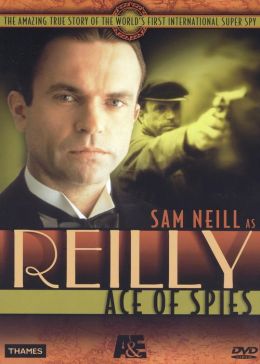 Reilly - Ace of Spies
