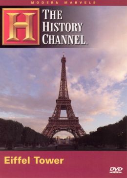 Modern Marvels: Eiffel Tower