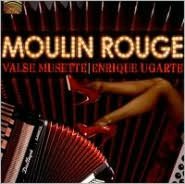 Moulin Rouge: Valse Musette