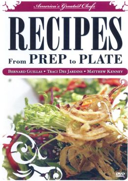 America's Greatest Chefs: From Prep to Plate