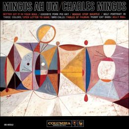 Mingus Ah Um [Remastered]