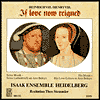 Henry VIII: If Love Now Reigned
