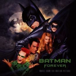 Batman Forever [Music from and Inspired by the Motion Picture]