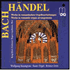 CD Cover Image. Title: Bach, H�ndel: Werke im romantischen Orgelbearbeitungen, Artist: Wolfgang Baumgratz