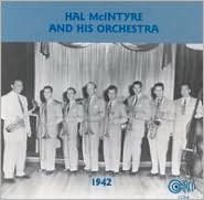 Hal McIntyre and His Orchestra 1942