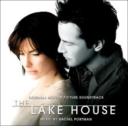 The Lake House [Original Soundtrack]