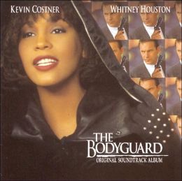 The Bodyguard [Original Motion Picture Soundtrack]
