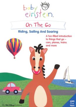 Baby Einstein: On the Go - Riding, Sailing and Soaring