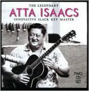 Legendary Atta Isaacs: Innovative Slack Key Master