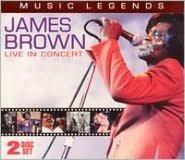 Music Legends: James Brown Live in Concert