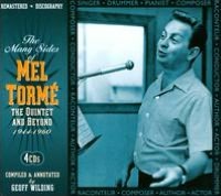 The Many Sides of Mel Tormé: The Quintet and Beyond, 1944-1960
