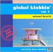 Global Klubbin', Vol. 1: Miami Beach