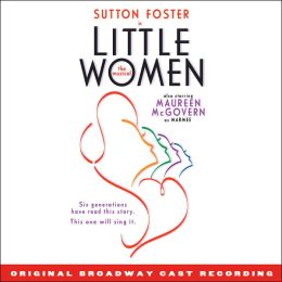 Little Women [Original Broadway Cast Recording]