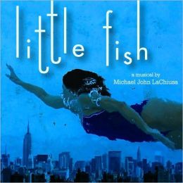 Michael John LaChiusa: Little Fish