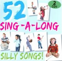 52 Sing-a-Long Silly Songs