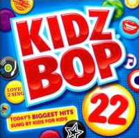Kidz Bop, Vol. 22