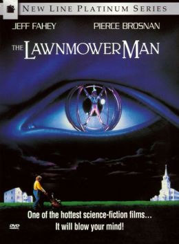 The Lawnmower Man