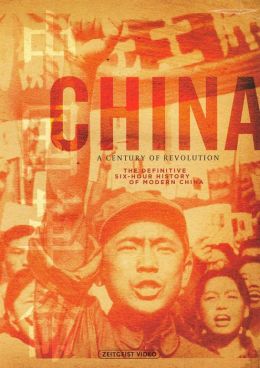 China: a Century of Revolution