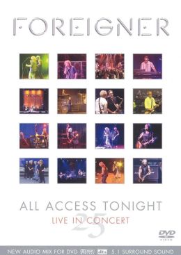 Foreigner: All Access Tonight - Live in Concert