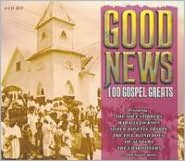 Good News: 100 Gospel Greats