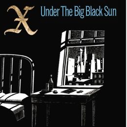 Under the Big Black Sun [2001 Reissue]