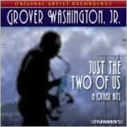 Just the Two of Us & Other Hits