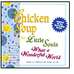 Chicken Soup for Little Souls: What a Wonderful World