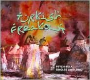 Turkish Freakout: Psych-Folk Singles 1969-1980