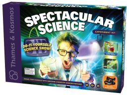 Thames & Kosmos Spectacular Science