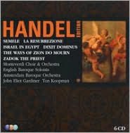 George Frideric Handel: Semele; Israel in Egypt; The Ways of Zion Do Mourn; Zadok the Priest; La Resurrezione; Dixit