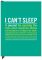 I Can't Sleep Journal 7 x 9.5