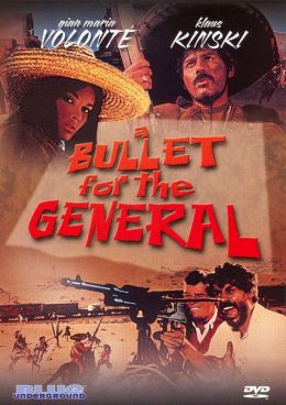 Bullet For The General