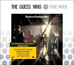 The Best of the Guess Who [Bonus Tracks]