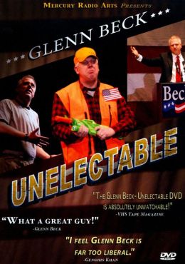 Glenn Beck: Unelectable
