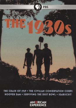 American Experience: the 1930s