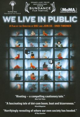 We Live in Public