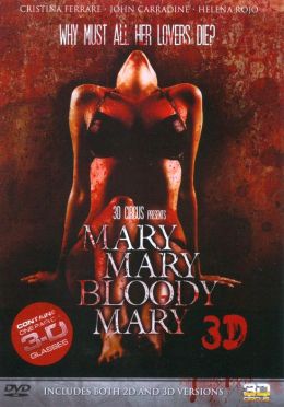 Mary, Mary, Bloody Mary