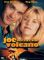 Joe Versus the Volcano