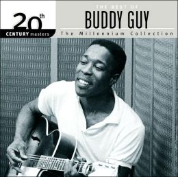20th Century Masters - The Millennium Collection: The Best of Buddy Guy