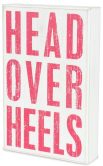 Product Image. Title: Head Over Heels Box Sign 6.75" x 10.5"